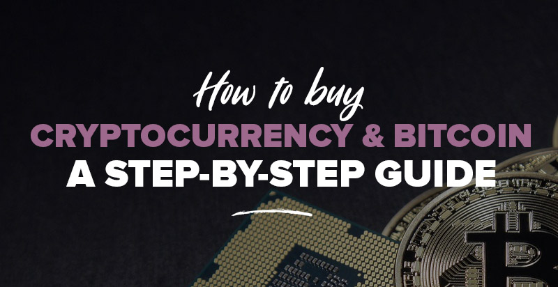 How to Buy Cryptocurrency & Bitcoin: Your Guide to ...