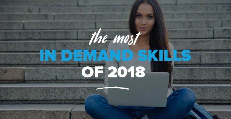 The Most In Demand Skills of 2018 – Digital Marketing, Tech & IT Skills
