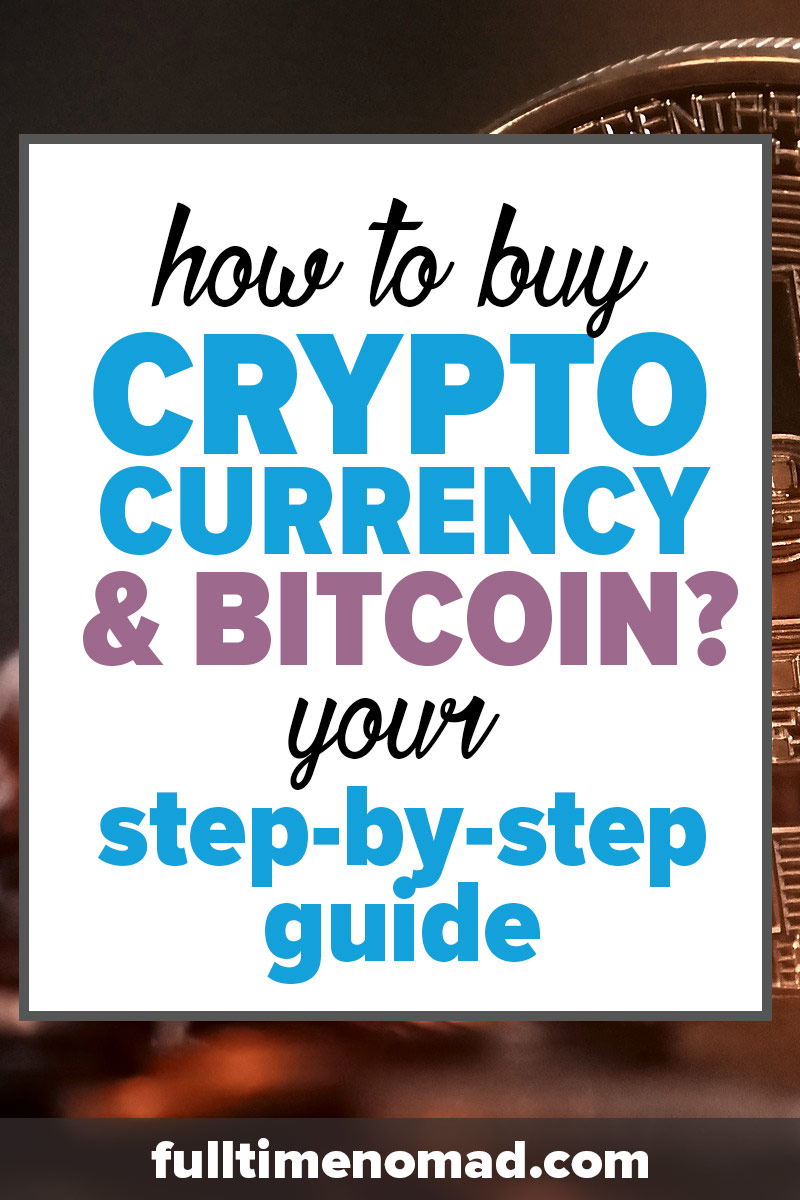 This year, bitcoin and its cryptocurrency friends have gone bananas. Want to know how to buy cryptocurrency & bitcoin? This is the guide you need. | FulltimeNomad.com