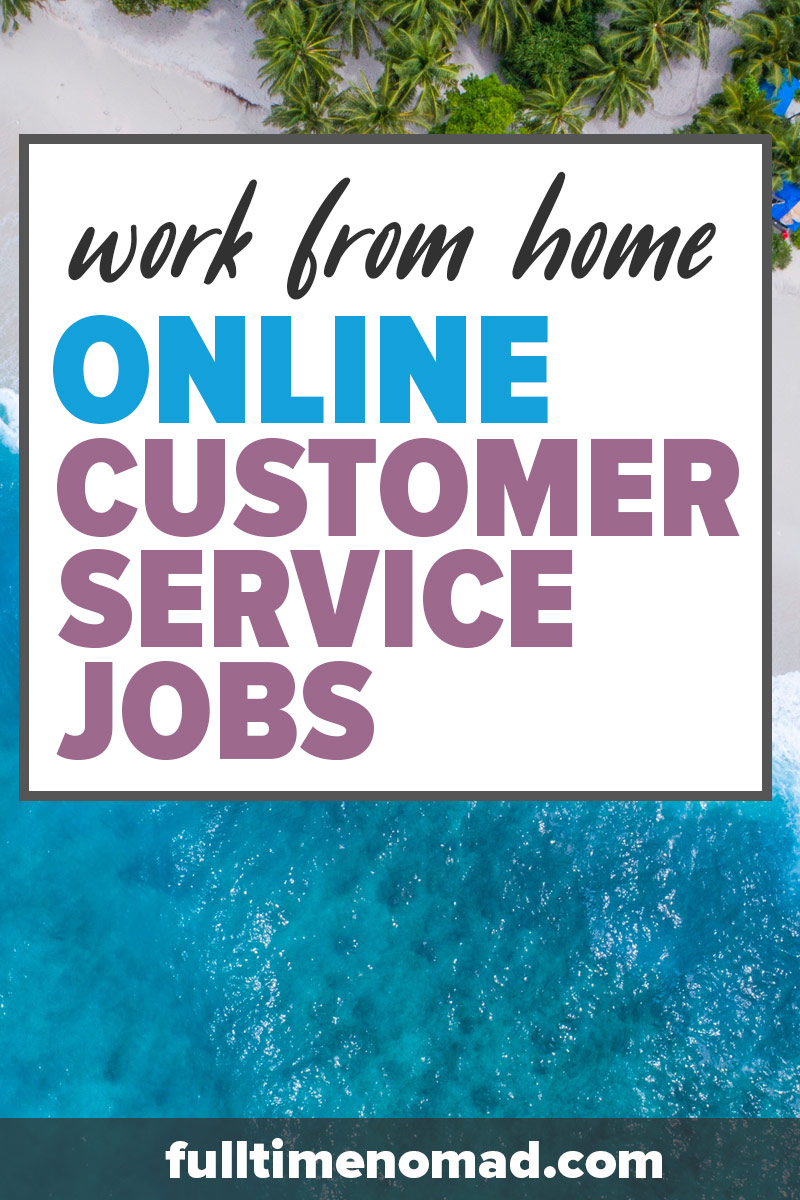 Online customer service jobs can be your gateway to being a successful digital nomad. Follow our guide on how to get started immediately. | FulltimeNomad.com